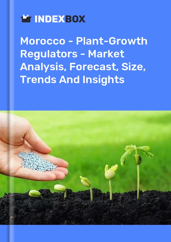 Report Morocco - Plant-Growth Regulators - Market Analysis, Forecast, Size, Trends and Insights for 499$
