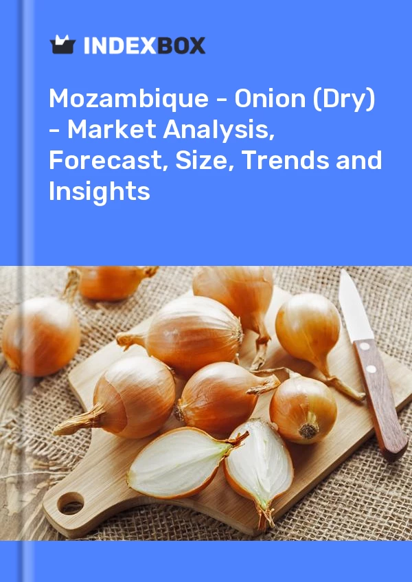 Report Mozambique - Onion (Dry) - Market Analysis, Forecast, Size, Trends and Insights for 499$
