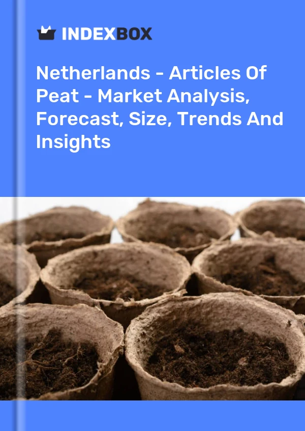 Bericht Niederlande - Artikel aus Torf - Marktanalyse, Prognose, Größe, Trends und Einblicke for 499$