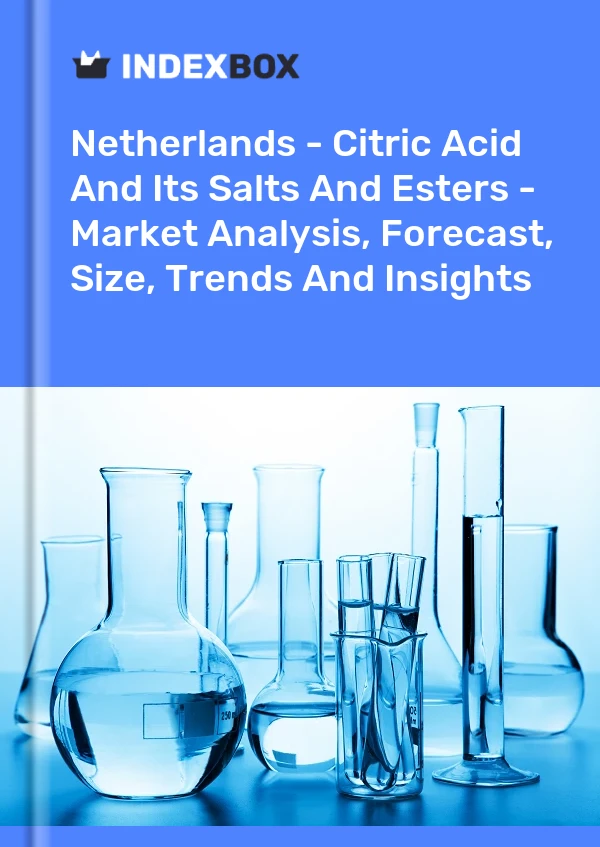Report Netherlands - Citric Acid and Its Salts and Esters - Market Analysis, Forecast, Size, Trends and Insights for 499$