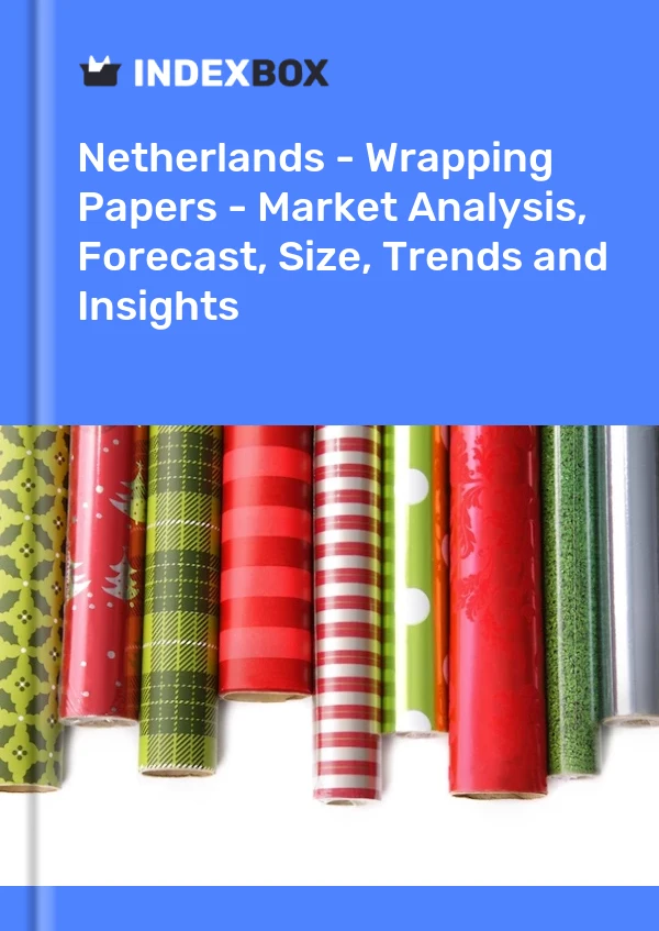 Netherlands - Wrapping Papers - Market Analysis, Forecast, Size, Trends and Insights