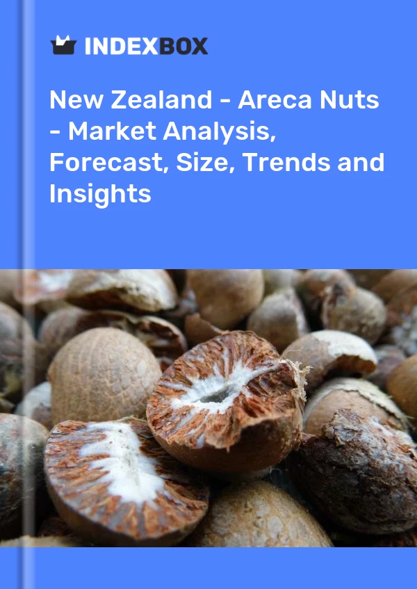 Report New Zealand - Areca Nuts - Market Analysis, Forecast, Size, Trends and Insights for 499$