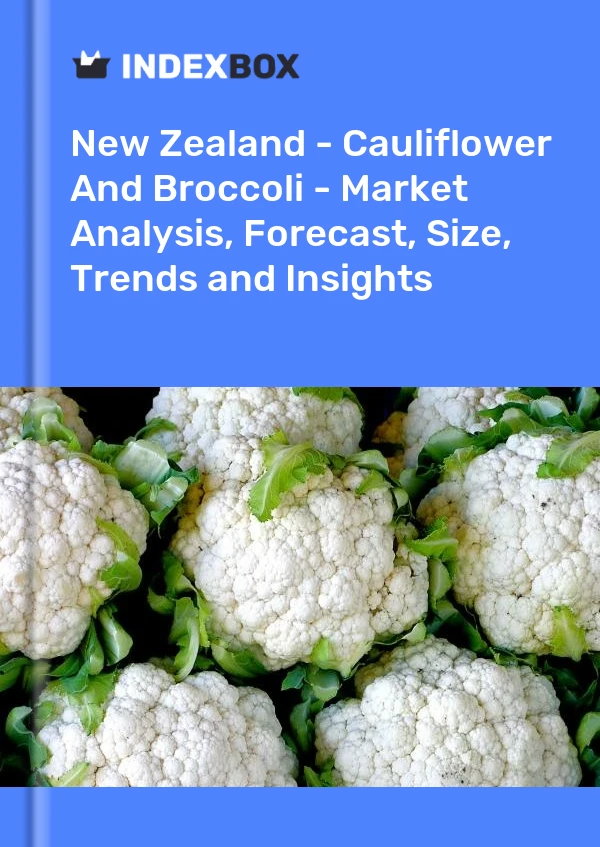 Report New Zealand - Cauliflower and Broccoli - Market Analysis, Forecast, Size, Trends and Insights for 499$