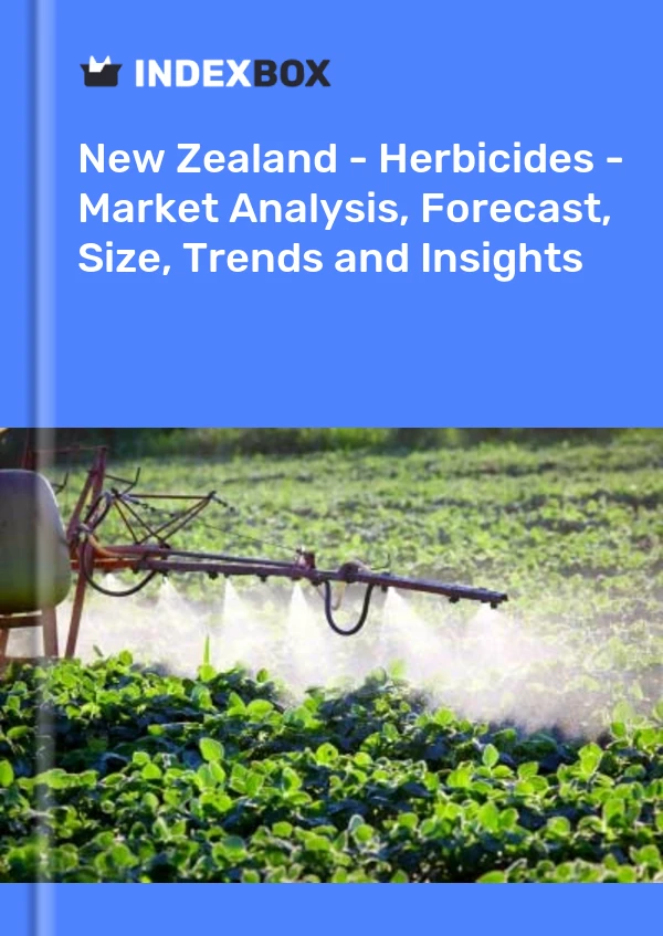 Report New Zealand - Herbicides - Market Analysis, Forecast, Size, Trends and Insights for 499$