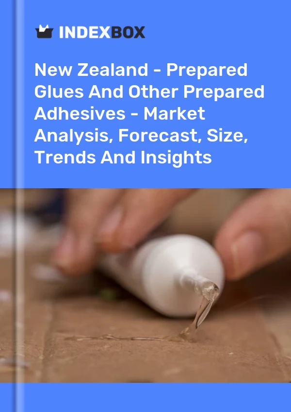 Report New Zealand - Prepared Glues and Other Prepared Adhesives - Market Analysis, Forecast, Size, Trends and Insights for 499$