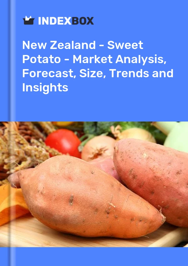 Report New Zealand - Sweet Potato - Market Analysis, Forecast, Size, Trends and Insights for 499$