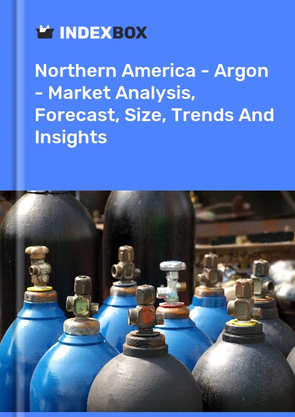 Bericht Nordamerika – Argon – Marktanalyse, Prognose, Größe, Trends und Einblicke for 499$