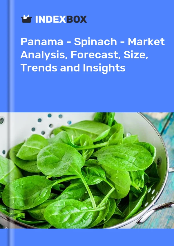 Report Panama - Spinach - Market Analysis, Forecast, Size, Trends and Insights for 499$