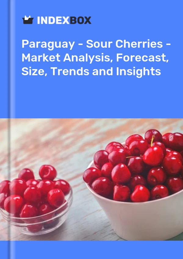Report Paraguay - Sour Cherries - Market Analysis, Forecast, Size, Trends and Insights for 499$