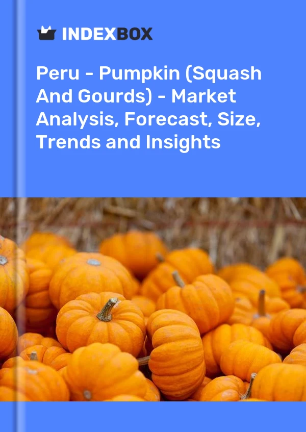 Report Peru - Pumpkin (Squash and Gourds) - Market Analysis, Forecast, Size, Trends and Insights for 499$