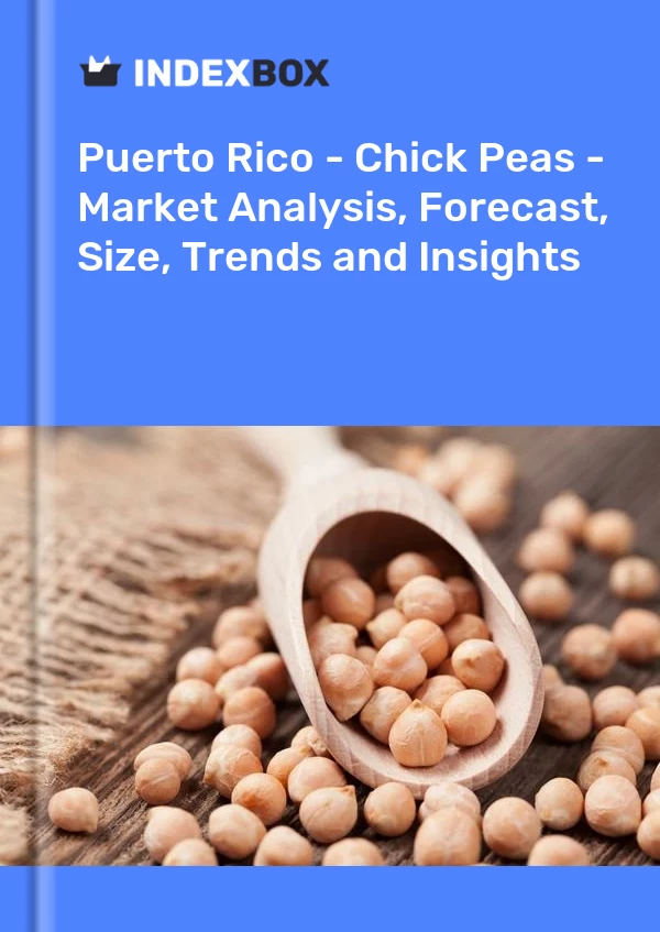 Report Puerto Rico - Chick Peas - Market Analysis, Forecast, Size, Trends and Insights for 499$