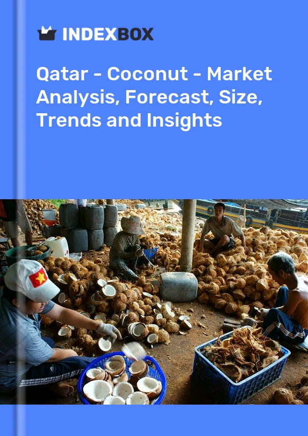 Bericht Katar - Kokosnuss - Marktanalyse, Prognose, Größe, Trends und Einblicke for 499$