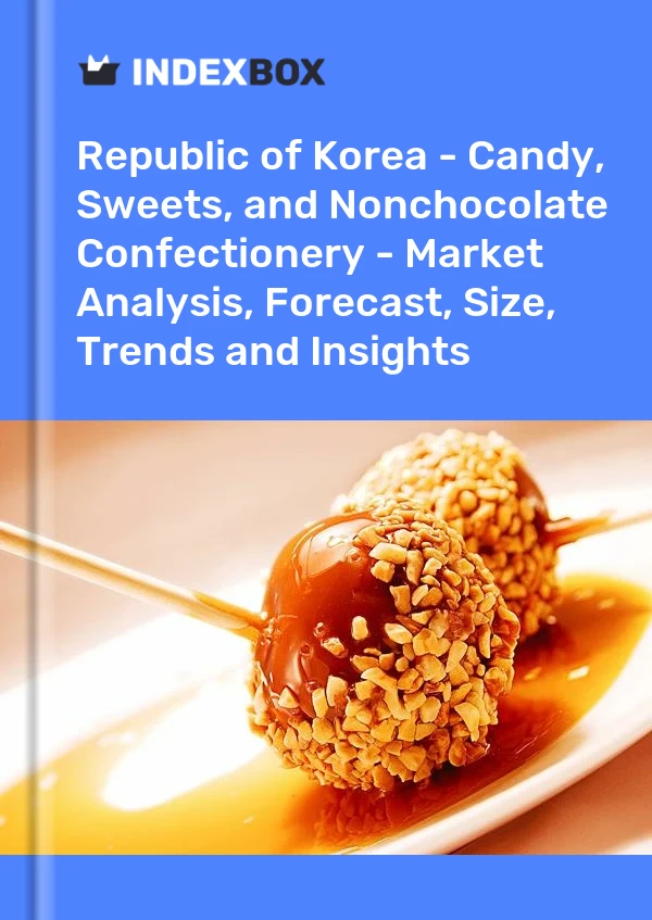 Report Republic of Korea - Candy, Sweets, and Nonchocolate Confectionery - Market Analysis, Forecast, Size, Trends and Insights for 499$