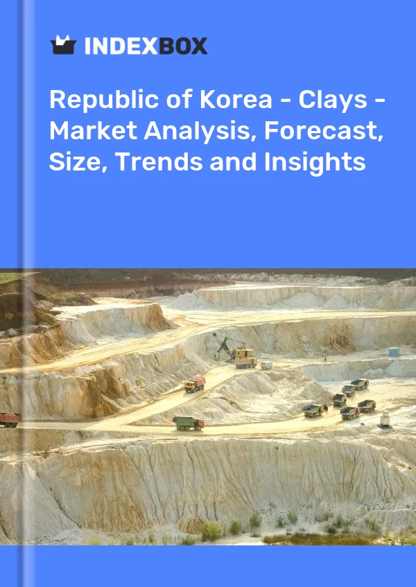 Republic of Korea - Clays - Market Analysis, Forecast, Size, Trends and Insights