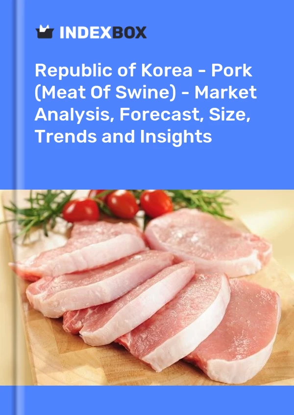 Republic of Korea - Pork (Meat Of Swine) - Market Analysis, Forecast, Size, Trends and Insights