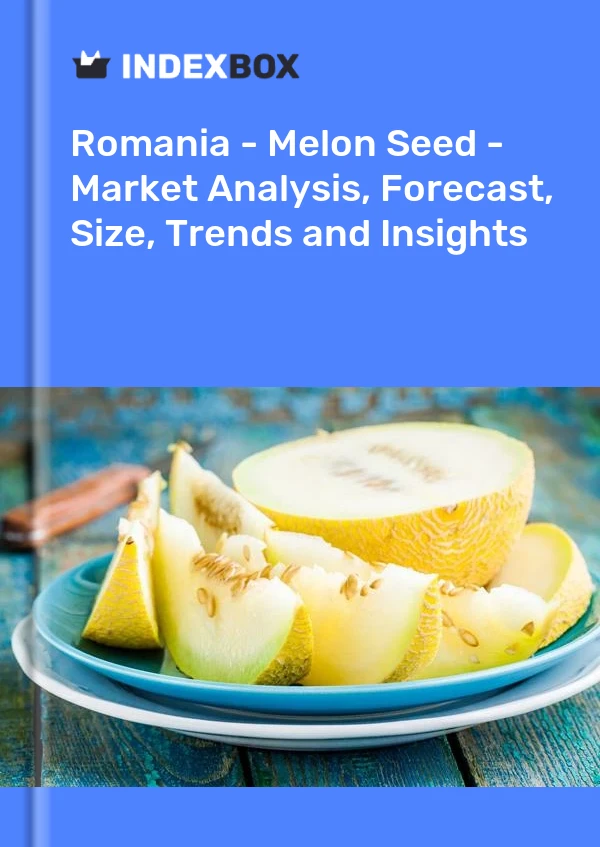 Report Romania - Melon Seed - Market Analysis, Forecast, Size, Trends and Insights for 499$
