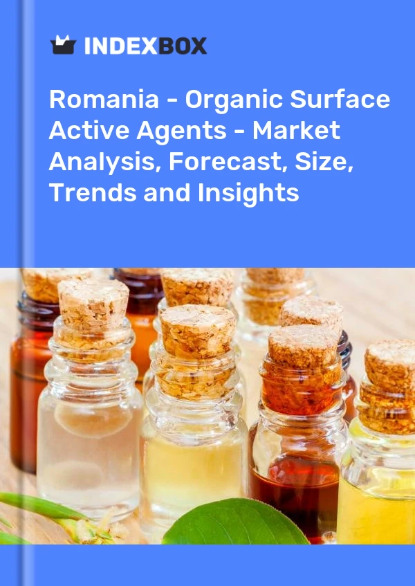 Romania - Organic Surface Active Agents - Market Analysis, Forecast, Size, Trends and Insights