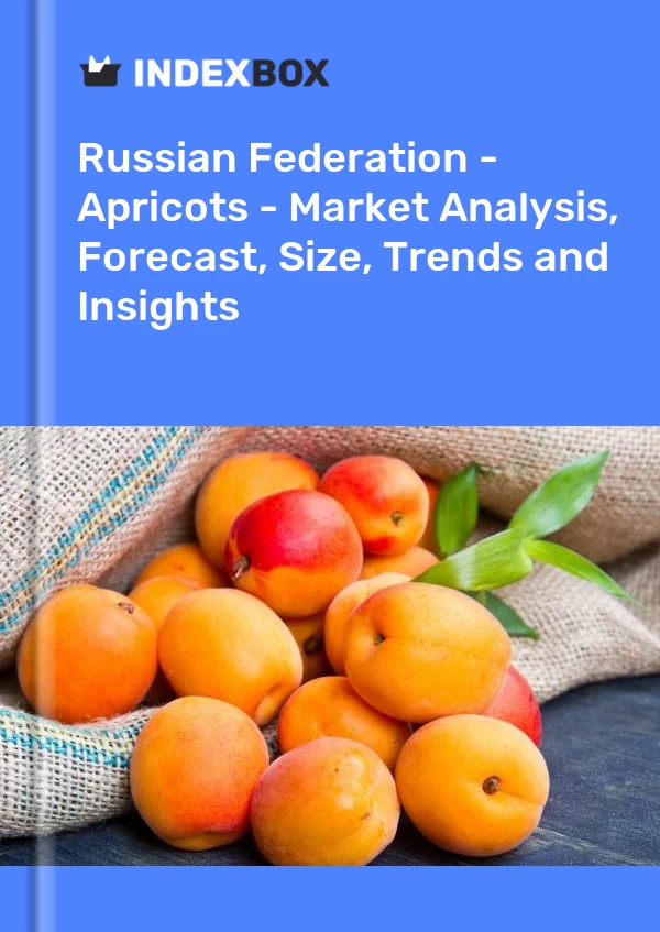 Report Russian Federation - Apricots - Market Analysis, Forecast, Size, Trends and Insights for 499$