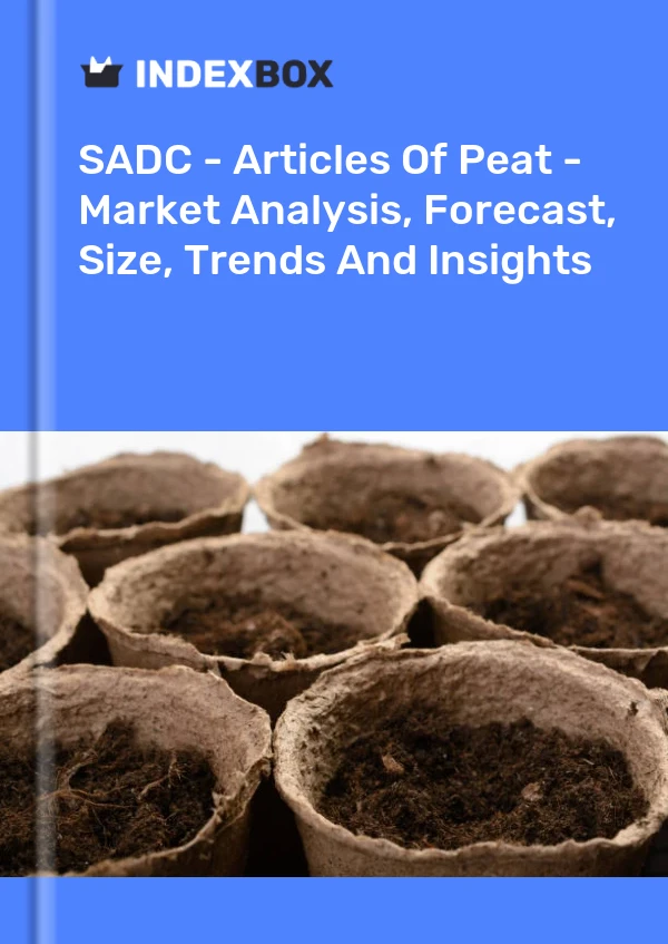 Report SADC - Articles of Peat - Market Analysis, Forecast, Size, Trends and Insights for 499$