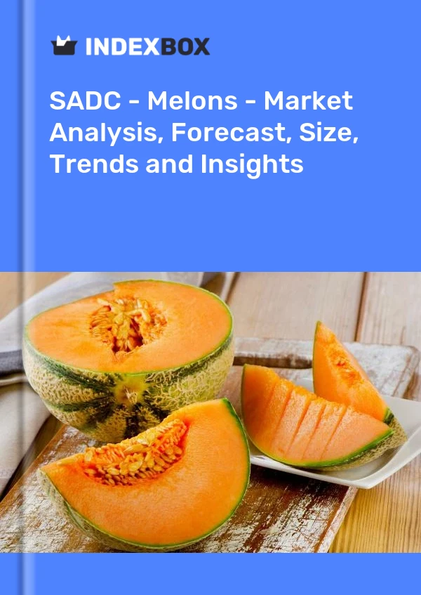 Report SADC - Melons - Market Analysis, Forecast, Size, Trends and Insights for 499$