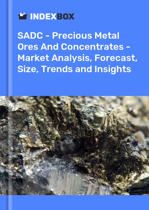 Report SADC - Precious Metal Ores and Concentrates - Market Analysis, Forecast, Size, Trends and Insights for 499$