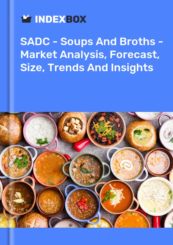 Report SADC - Soups and Broths - Market Analysis, Forecast, Size, Trends and Insights for 499$