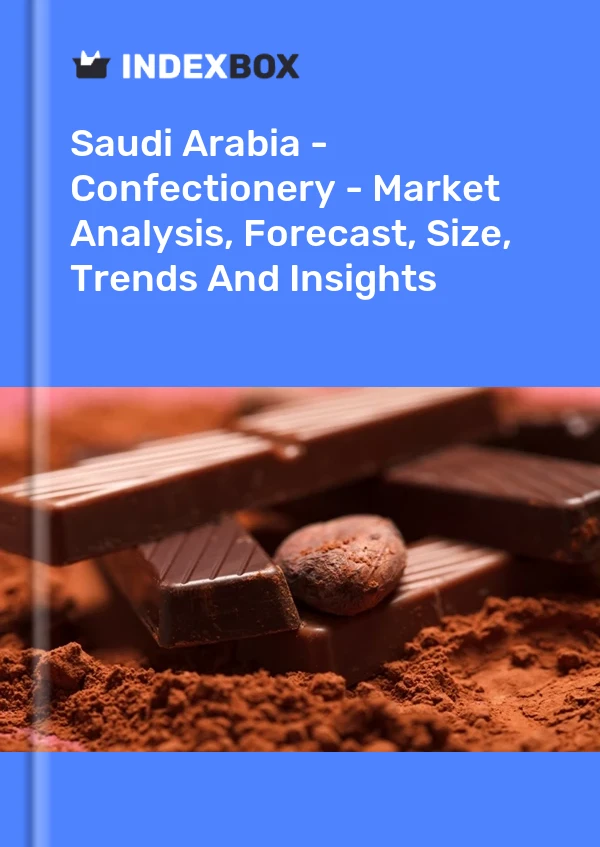 Saudi Arabia - Confectionery - Market Analysis, Forecast, Size, Trends And Insights