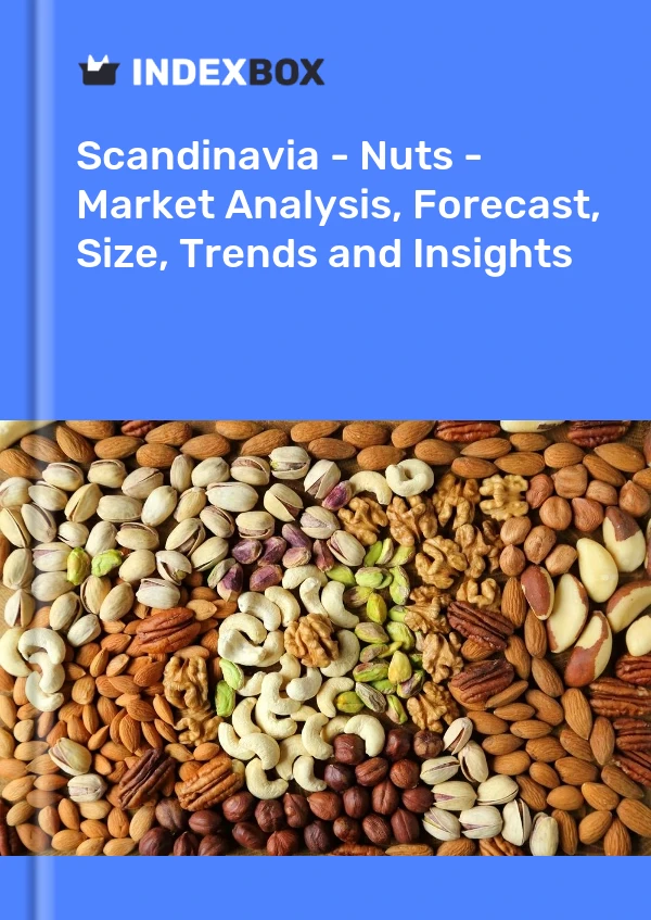 Report Scandinavia - Nuts - Market Analysis, Forecast, Size, Trends and Insights for 499$