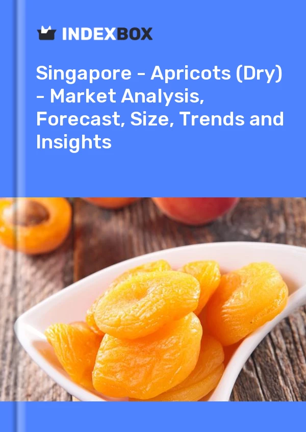 Report Singapore - Apricots (Dry) - Market Analysis, Forecast, Size, Trends and Insights for 499$