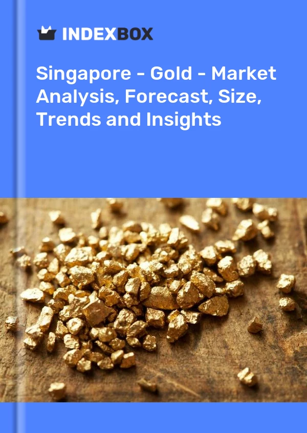 Singapore - Gold - Market Analysis, Forecast, Size, Trends and Insights