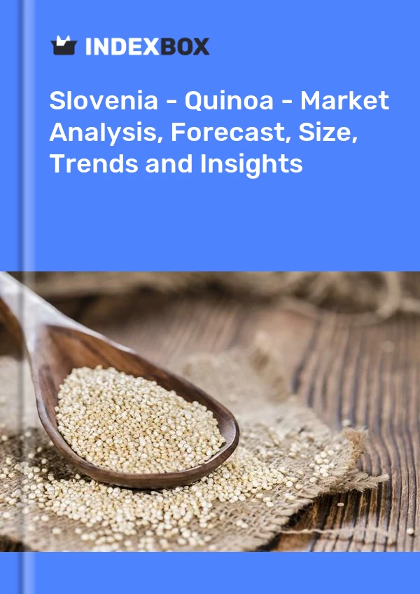 Report Slovenia - Quinoa - Market Analysis, Forecast, Size, Trends and Insights for 499$