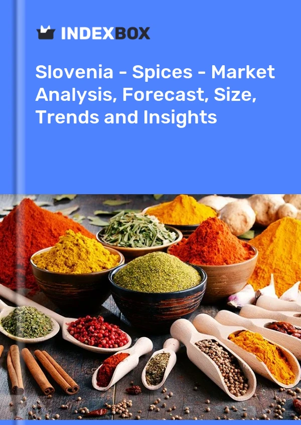 Report Slovenia - Spices - Market Analysis, Forecast, Size, Trends and Insights for 499$