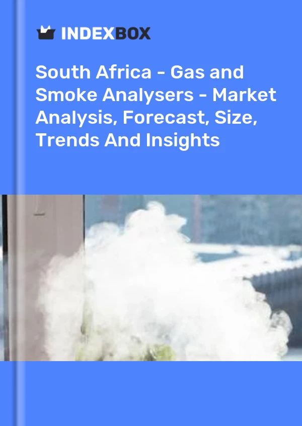 Report South Africa - Gas and Smoke Analysers - Market Analysis, Forecast, Size, Trends and Insights for 499$