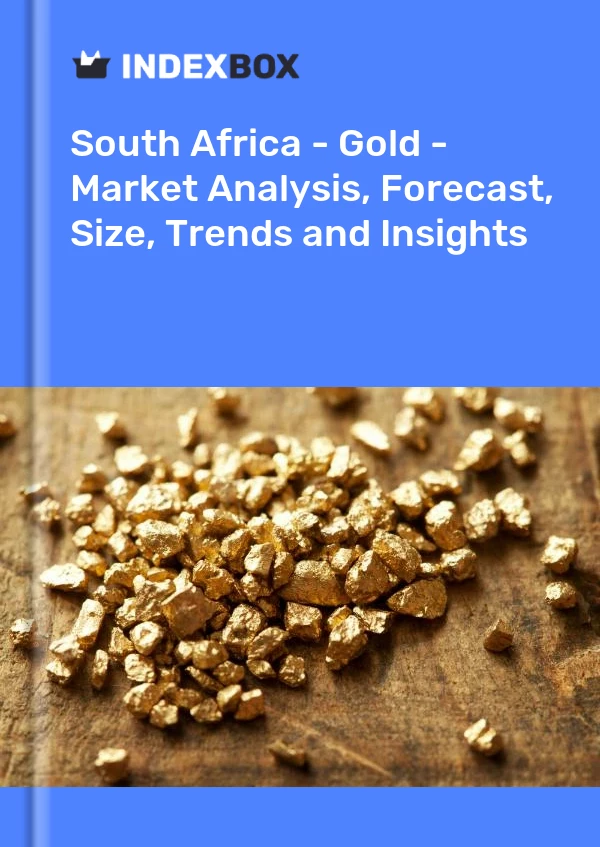 Südafrika – Gold – Marktanalyse, Prognose, Größe, Trends und Einblicke