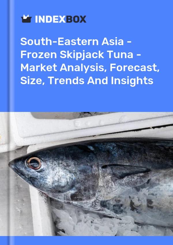 Report South-Eastern Asia - Frozen Skipjack Tuna - Market Analysis, Forecast, Size, Trends and Insights for 499$