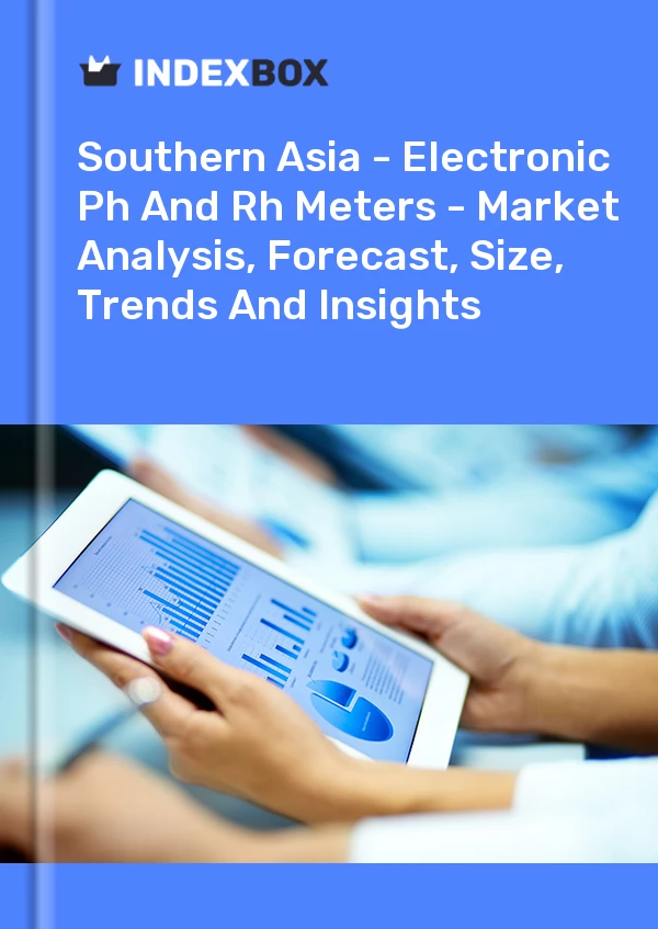 Report Southern Asia - Electronic Ph and Rh Meters - Market Analysis, Forecast, Size, Trends and Insights for 499$