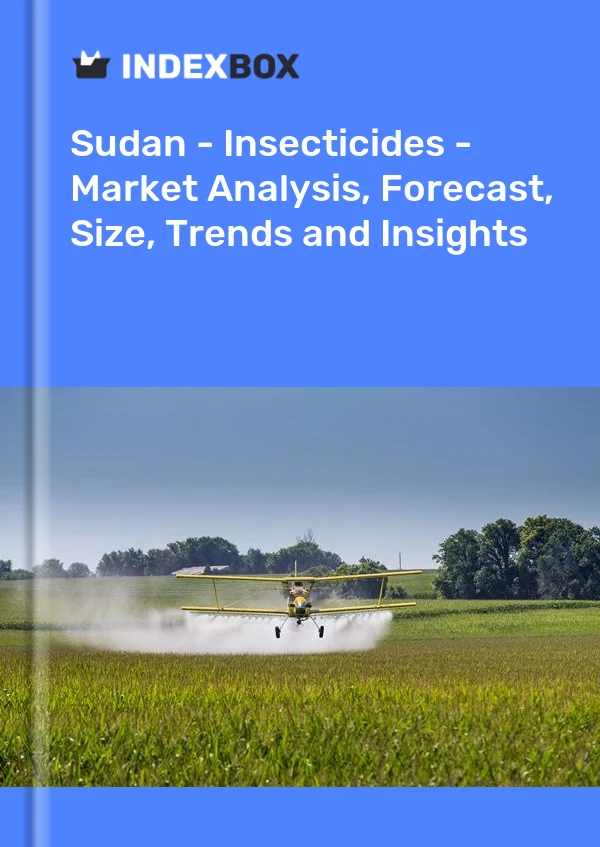 Sudan - Insecticides - Market Analysis, Forecast, Size, Trends and Insights