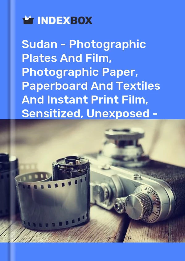 Report Sudan - Photographic Plates and Film, Photographic Paper, Paperboard and Textiles and Instant Print Film, Sensitized, Unexposed - Market Analysis, Forecast, Size, Trends and Insights for 499$