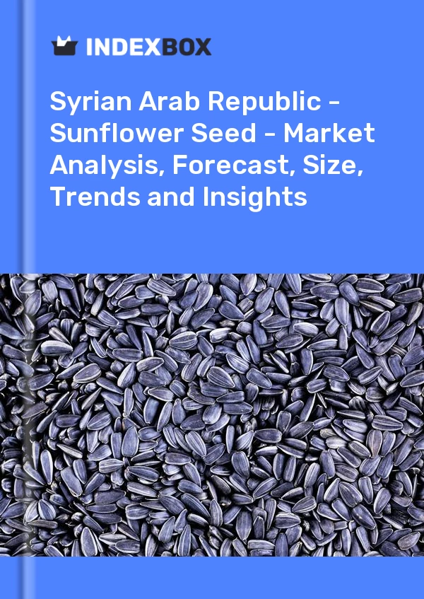 Report Syrian Arab Republic - Sunflower Seed - Market Analysis, Forecast, Size, Trends and Insights for 499$