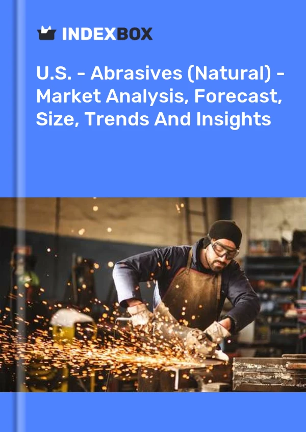 Report U.S. - Abrasives (Natural) - Market Analysis, Forecast, Size, Trends and Insights for 499$