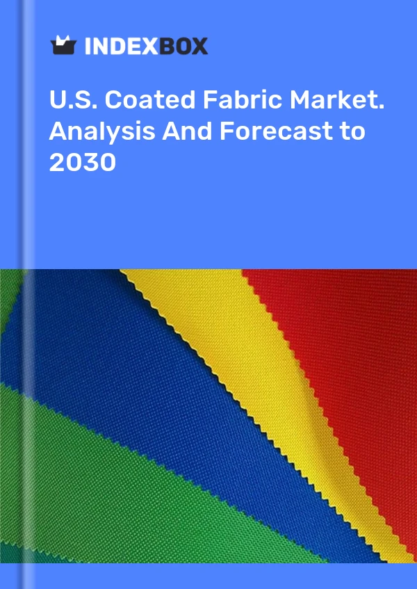 Bericht U.S. Coated Fabric Market. Analysis and Forecast to 2025 for 499$
