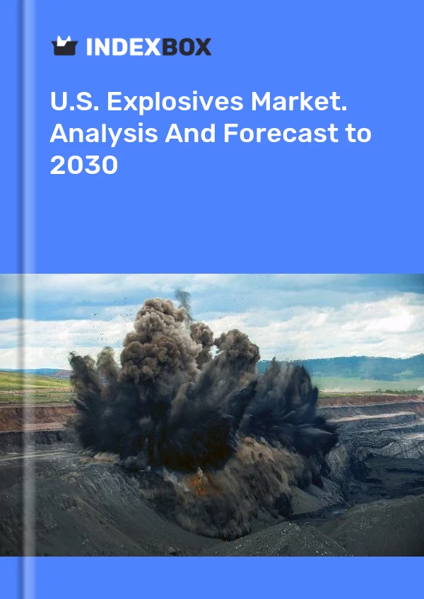 Bericht U.S. Explosives Market. Analysis and Forecast to 2025 for 499$