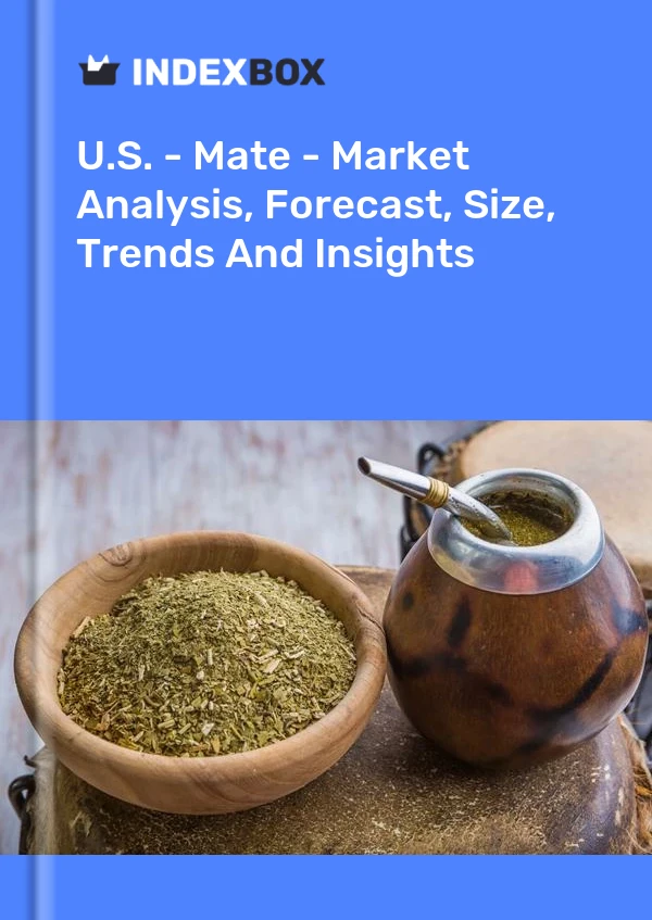 USA – Maté – Marktanalyse, Prognose, Größe, Trends und Einblicke