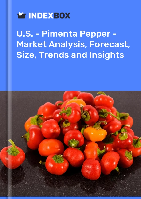 Bericht USA – Pimentpfeffer – Marktanalyse, Prognose, Größe, Trends und Einblicke for 499$