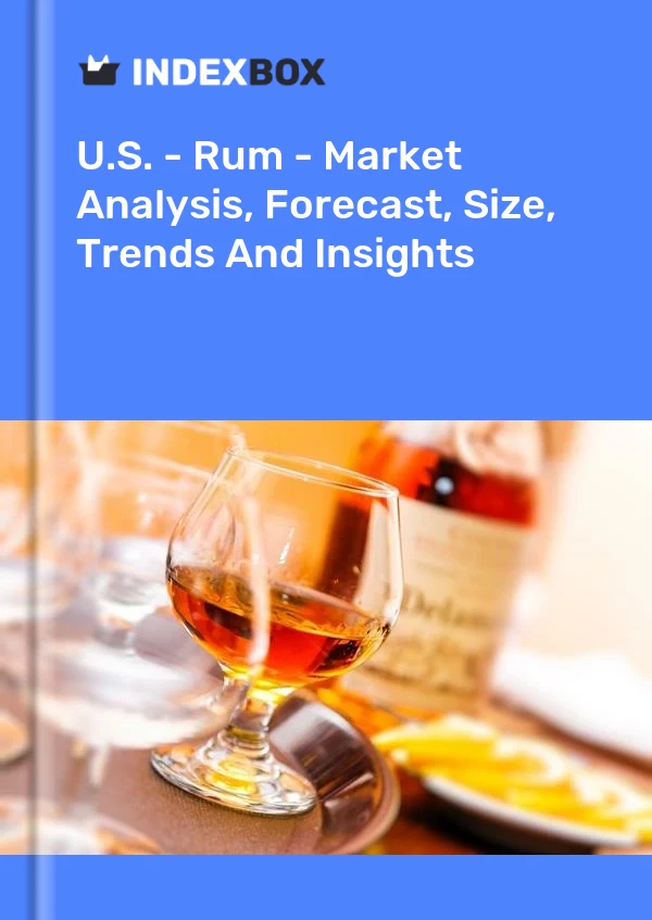 USA – Rum – Marktanalyse, Prognose, Größe, Trends und Einblicke