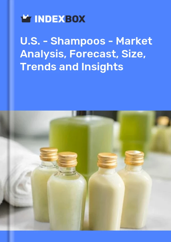Bericht USA – Shampoos – Marktanalyse, Prognose, Größe, Trends und Einblicke for 499$
