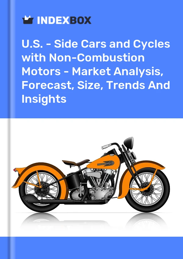 Bericht USA – Beiwagen für Motorräder und Fahrräder mit Hilfsmotoren – Marktanalyse, Prognose, Größe, Trends und Erkenntnisse for 499$