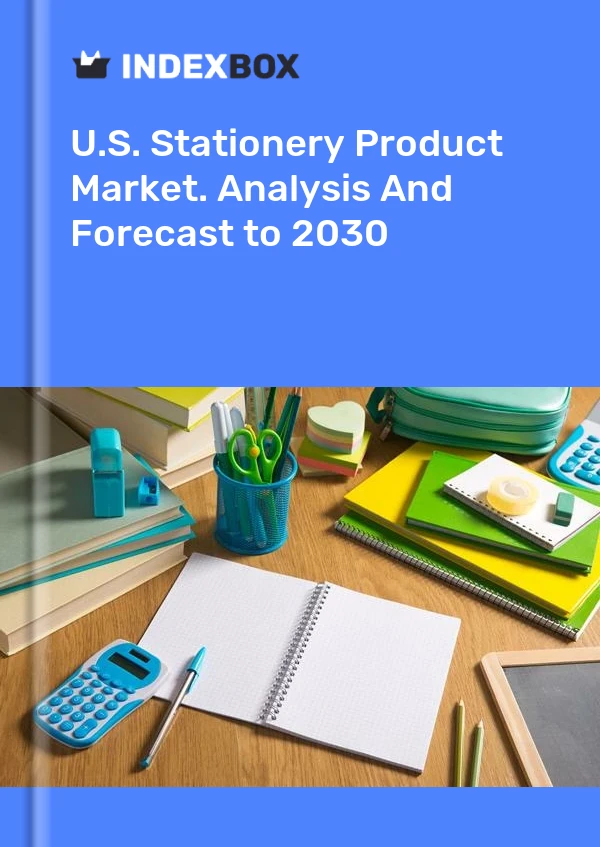 Bericht U.S. Stationery Product Market. Analysis and Forecast to 2025 for 499$
