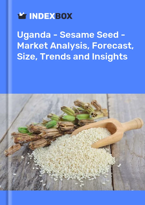 Report Uganda - Sesame Seed - Market Analysis, Forecast, Size, Trends and Insights for 499$
