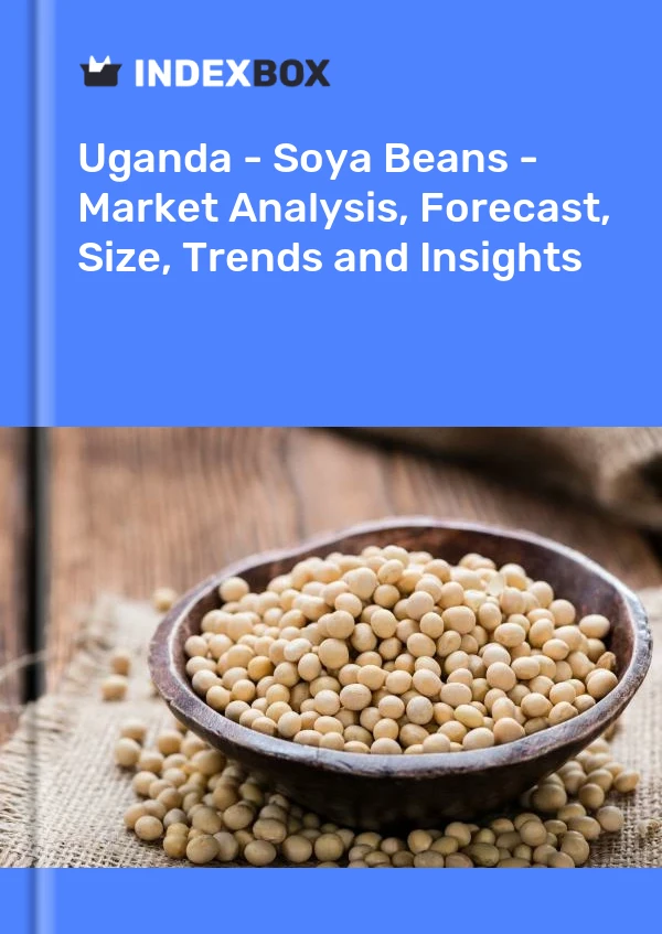 Report Uganda - Soya Beans - Market Analysis, Forecast, Size, Trends and Insights for 499$